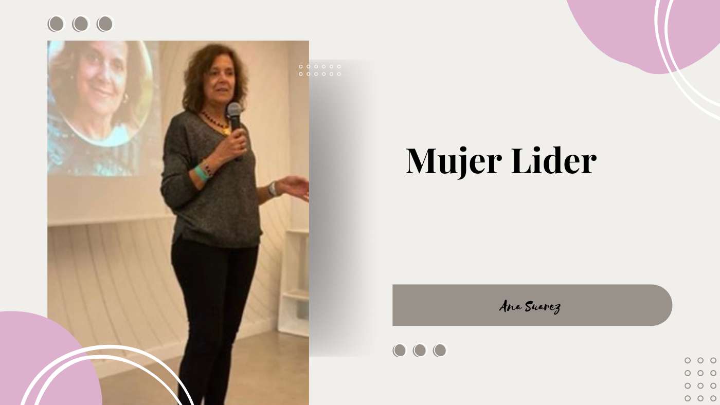 Ana Suarez Mujer Líder